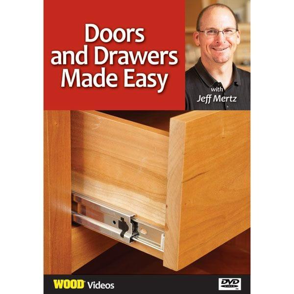 Doors and Drawers Made Easy With Jeff Mertz DVD